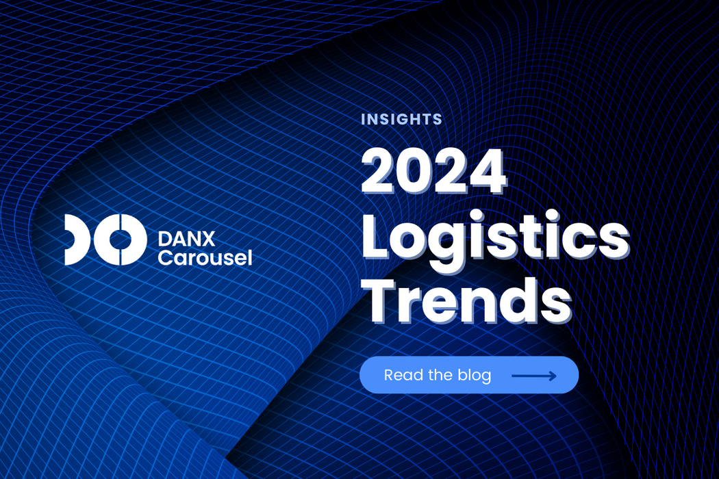 Top 5 Logistics Trends To Expect In 2024 DANX Carousel   DCG 2024 Trends Blog 