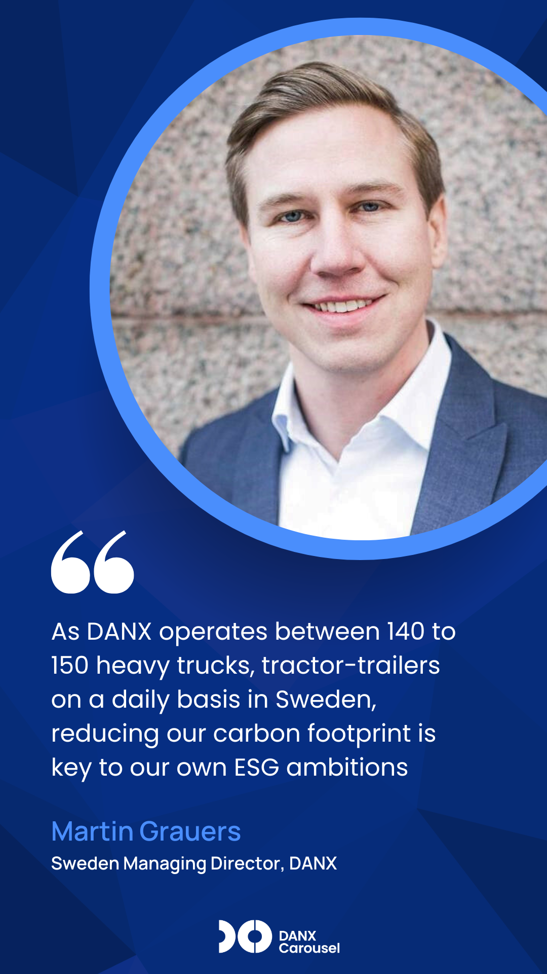 Headshot and quote from Martin Grauers, Sweden MD at DANX